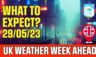 UK WEATHER WEEK AHEAD 29/05/23 – Sunny start to the summer across the UK
