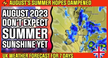 UK Weather Forecast : August's Summer Hopes Dampened, Brace for More Unsettled Days
