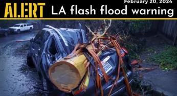Los Angeles flash flood warning : Record Rainfall Sparks Flood Alerts Across California