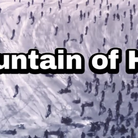 Mountain of Hell : Why do people do it?